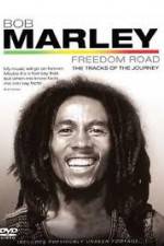 Bob Marley Freedom Road