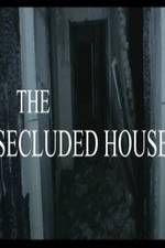 The Secluded House