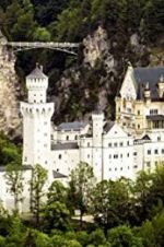 The Fairytale Castles of King Ludwig II