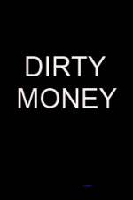 Dirty money