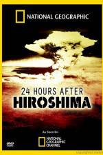 24 Hours After Hiroshima