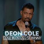 Deon Cole: Cole Blooded Seminar