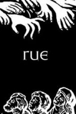 Rue: The Short Film