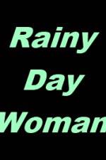 Rainy Day Woman