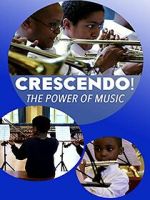 Crescendo! The Power of Music