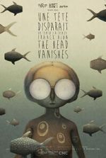 The Head Vanishes (Short 2016)