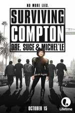 Surviving Compton: Dre, Suge & Michel\'le