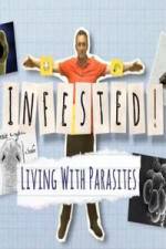 Infested! Living with Parasites