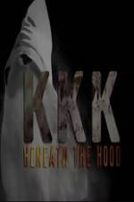 KKK: Beneath the Hood