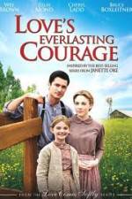 Love's Everlasting Courage