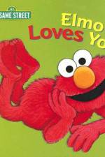 Elmo Loves You