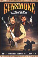 Gunsmoke: To the Last Man