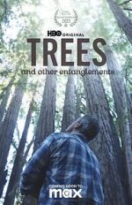 Trees, and Other Entanglements