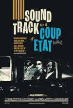 Soundtrack to a Coup d\'Etat