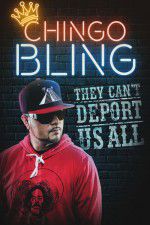 Chingo Bling: They Cant Deport Us All