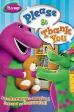 Barney: Please And Thank You