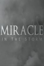 Miracle In The Storm