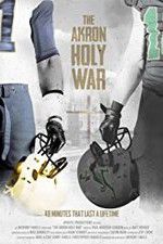 The Akron Holy War