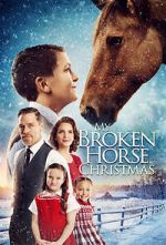 My Broken Horse Christmas (Short 2017)