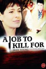 A Job to Kill For