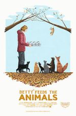 Betty Feeds the Animals (Short 2019)