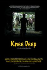 Knee Deep