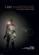 I Am Shakespeare: The Henry Green Story