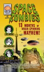 Space Zombies: 13 Months of Brain-Spinning Mayhem!