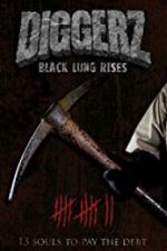 Diggerz: Black Lung Rises