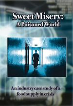 Sweet Misery: A Poisoned World