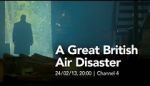 A Great British Air Disaster