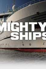 Mighty Ships