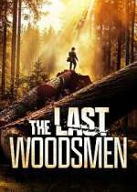 S1 E9 The Last Woodsmen Season 1 Episode 9