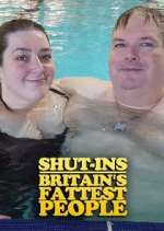 Shut-Ins: Britain's Fattest People