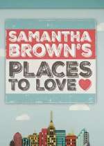 Samantha Brown's Places to Love