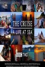 The Cruise: A Life at Sea