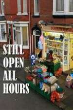 Still Open All Hours