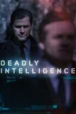 Deadly Intelligence