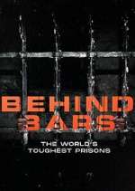 S1 E1 Behind Bars: The World's Toughest Prisons Season 1 Episode 1