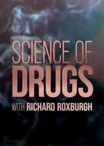 Science of Drugs with Richard Roxburgh