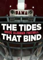 The Tides That Bind: Inside Alabama Football