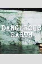 Dangerous Earth