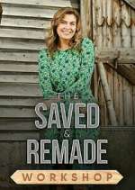 The Saved and Remade Workshop