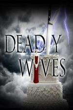 Deadly Wives