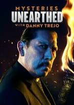 S1 E8 Mysteries Unearthed with Danny Trejo Season 1 Episode 8