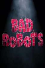 Bad Robots