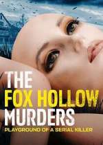 S1 E1 The Fox Hollow Murders: Playground of a Serial Killer Season 1 Episode 1