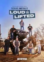 S2 E9 Texas Metal's Loud and Lifted Season 2 Episode 9