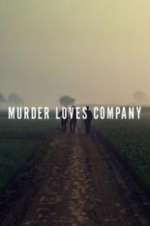 Murder Loves Company