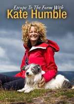 Escape to the Farm with Kate Humble